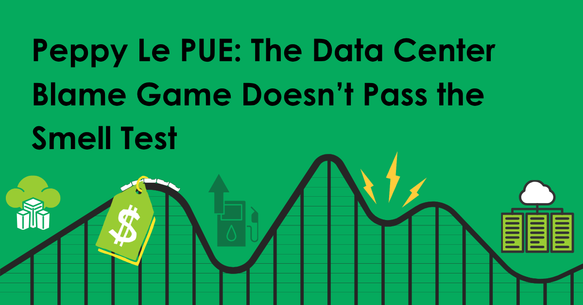 Peppy Le PUE: The Data Center Blame Game Doesn’t Pass the Smell Test