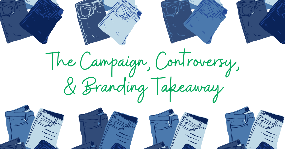 The Campaign, Controversy, & Branding Takeaway