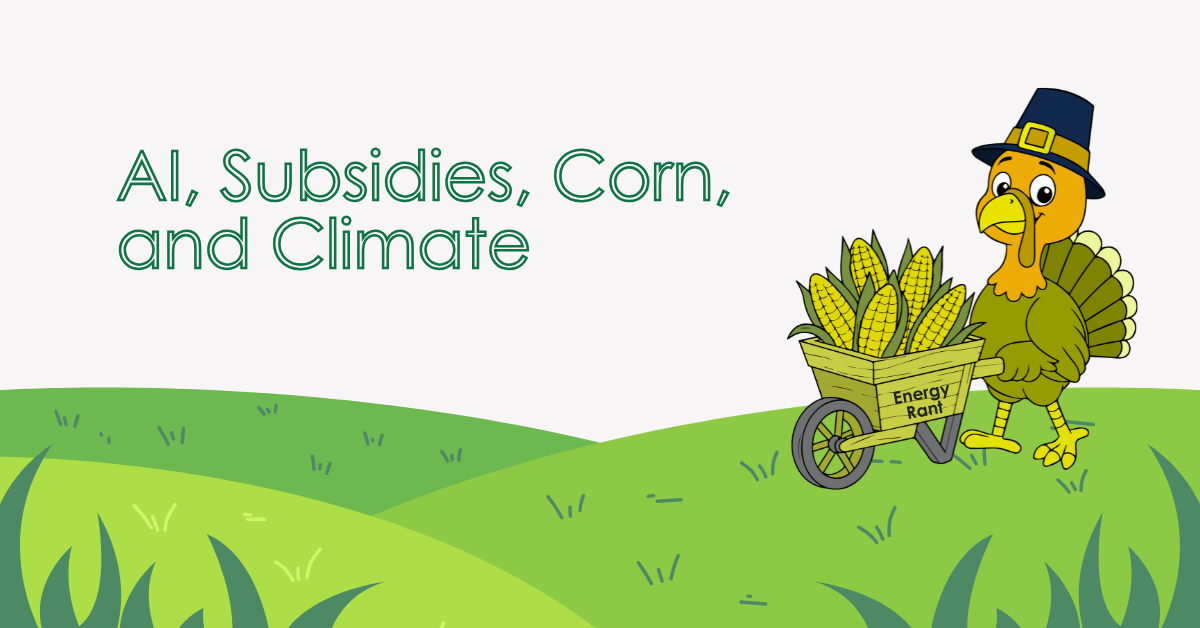 AI, Subsidies, Corn, and Climate