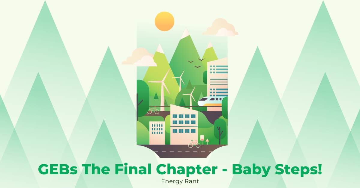 GEBs The Final Chapter &#8211; Baby Steps!, Michaels Energy