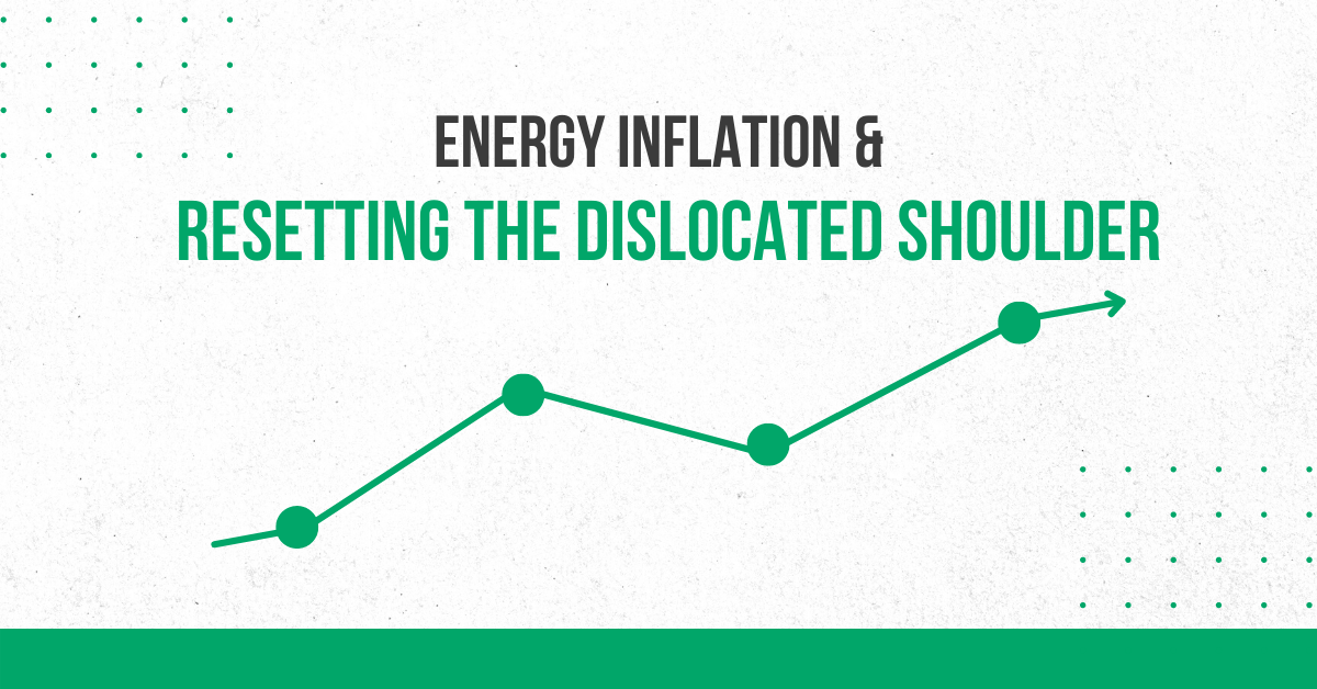 Energy Inflation and Resetting the Dislocated Shoulder, Michaels Energy
