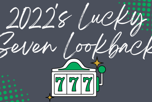 2022&#8217;s Lucky Seven Lookback, Michaels Energy