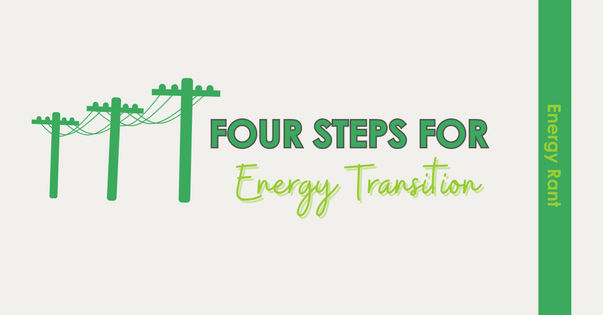 Image shows electricity wires with text "Four Steps for Energy Transition"