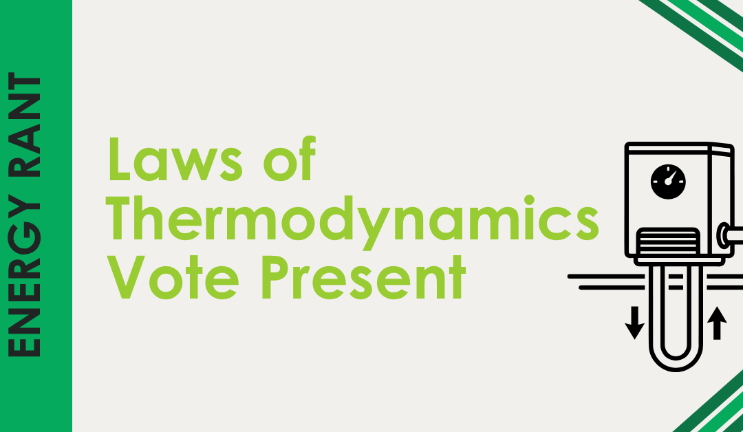 Laws of Thermodynamics Vote Present