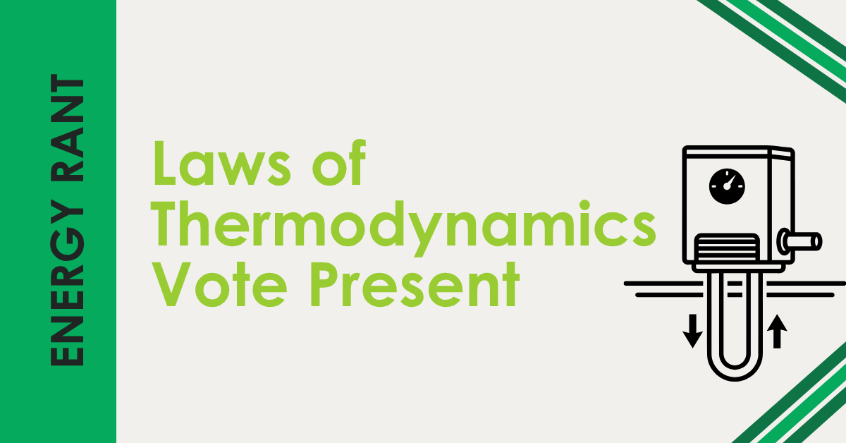 Laws of Thermodynamics Vote Present
